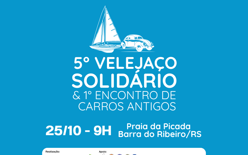 5º Velejaço Solidário e do 1º Encontro de Carros Antigos! 