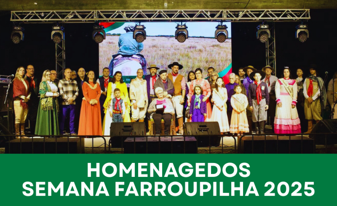Homenageados Semana Farroupilha 2025